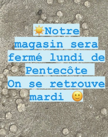 Fermeture Lundi de Pentecôte 