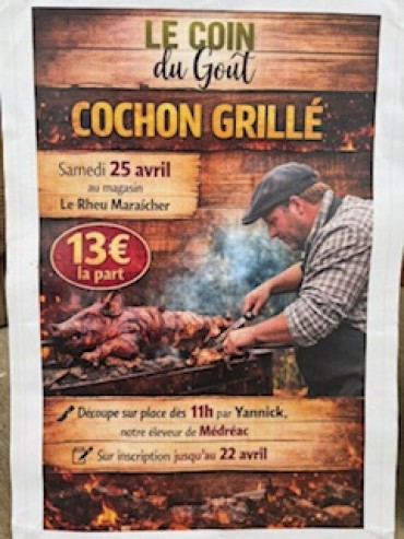 Cochon Grillé : Samedi 25 Avril