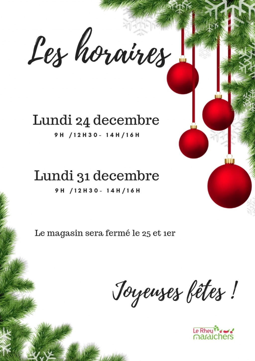 Les horaires des fêtes... Les horaires des fêtes...